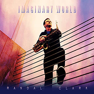 Randal Clark Imaginary World