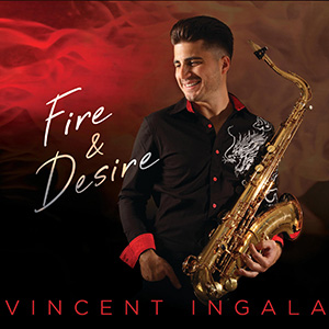 Vincent Ingala Fire and Desire