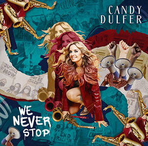 Candy Dulfer We Never Stop