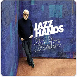 Bob James Jazz Hands