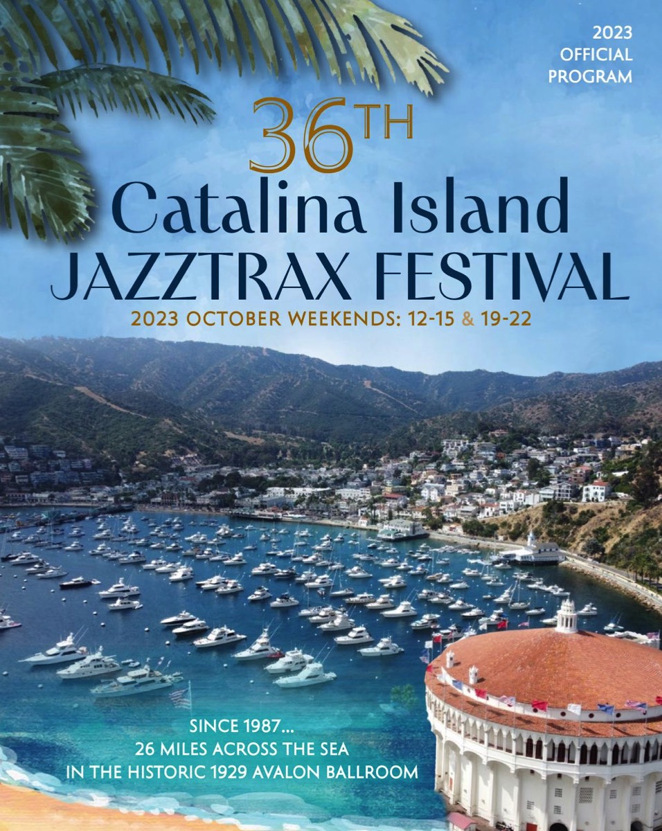 Enjoy The Catalina JazzTrax Festival Program